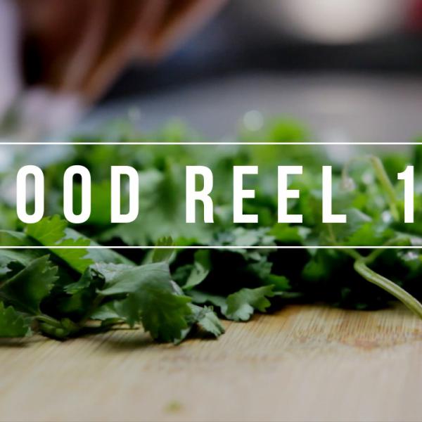FOOD REEL 1