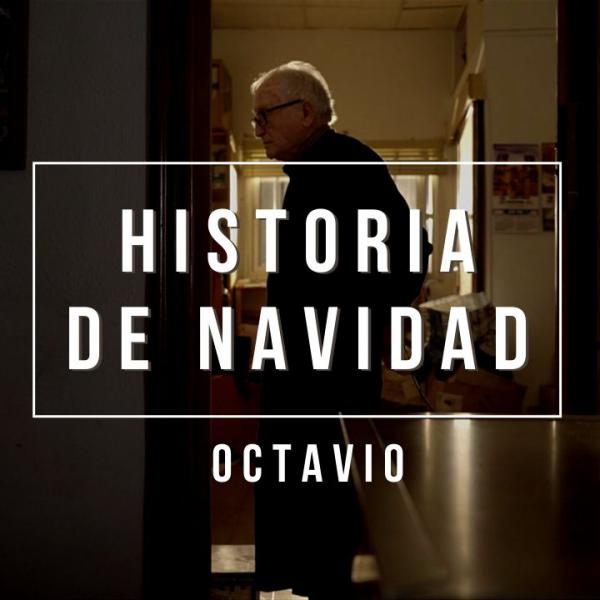 OCTAVIO, HISTORIA DE NAVIDAD